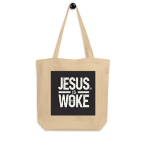 Jesus is Woke Eco Tote Bag