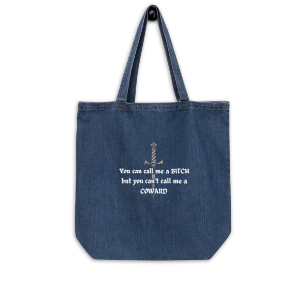 You can call me a Bitch...Organic denim tote bag