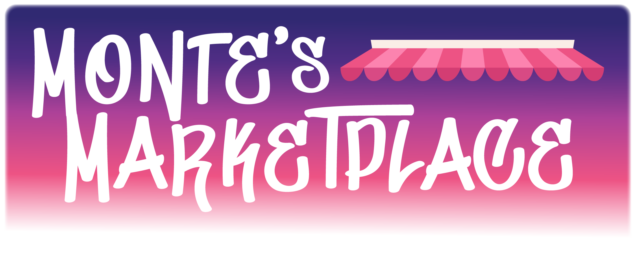 Purple to pink ombre background with Monte's Marketplace on top and a vendor's market cover. 