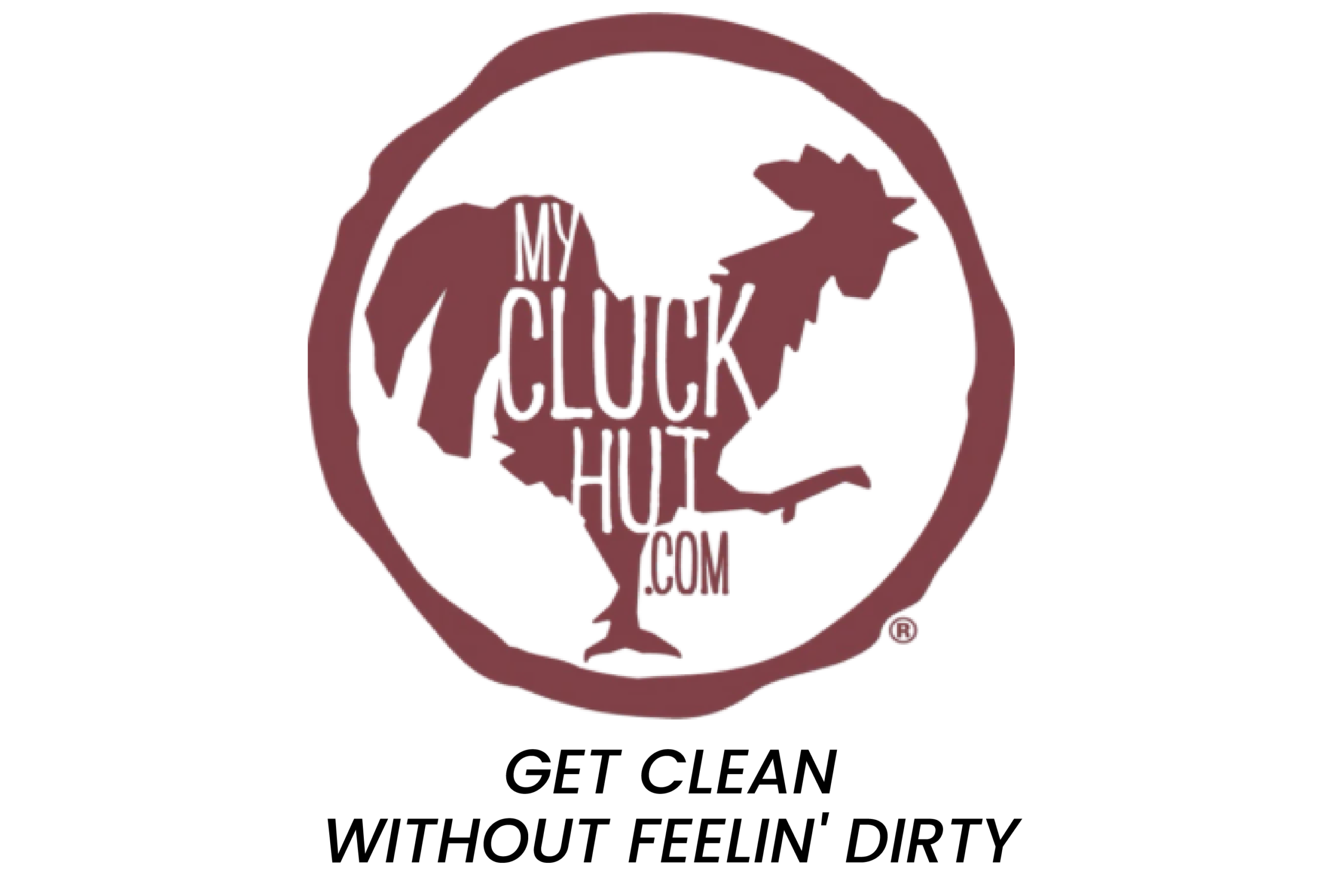 White banner with CluckHut round logo and catchphrase.