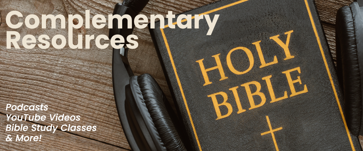 Complementary Resources header on wooden background with Holy Bible and headphones. 